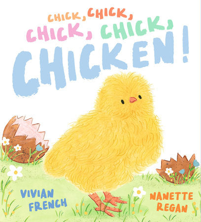 Chick, Chick, Chick, Chicken!